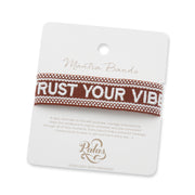 "TRUST YOUR VIBES" Mantra Band
